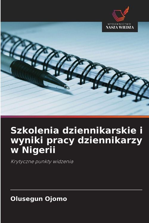 Produktbild: Szkolenia dziennikarskie i wyniki pracy dziennikarzy w Nigerii