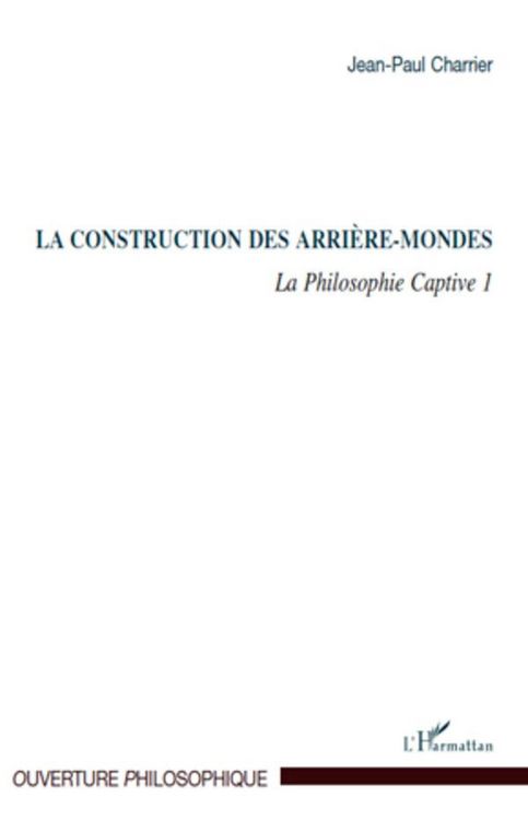 Produktbild: La construction des arri&egrave;re-mondes