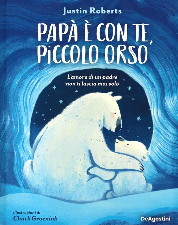 Produktbild: Papà è con te, piccolo orso. L'amore di un padre non ti lascia mai solo