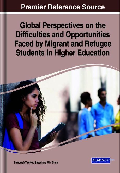 Produktbild: Global Perspectives on the Difficulties and Opportunities Faced by Migrant and Refugee Students in Higher Education