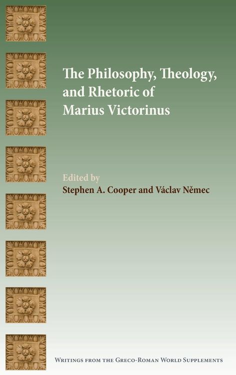 Produktbild: The Philosophy, Theology, and Rhetoric of Marius Victorinus