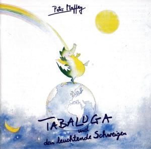 Produktbild: Maffay, P: Tabaluga Und Das Leuchtende Schweigen