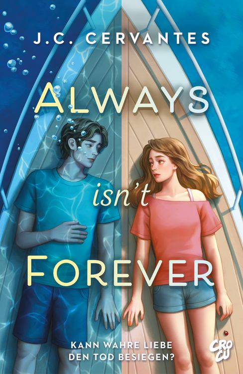 Produktbild: Always Isn&rsquo;t Forever &ndash; Kann wahre Liebe den Tod besiegen?