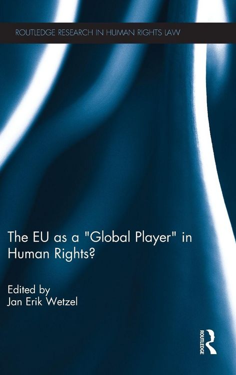 Produktbild: The EU as a 'Global Player' in Human Rights?