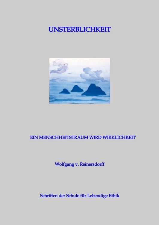 Produktbild: Unsterblichkeit - Ein Menschheitstraum wird Wirklichkeit