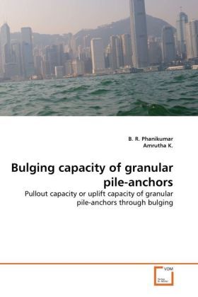 Produktbild: Phanikumar, B: Bulging capacity of granular pile-anchors