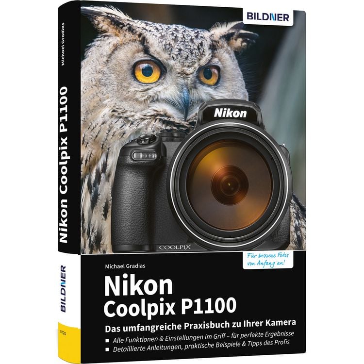 Produktbild: Nikon Coolpix P1100 - Das umfangreiche Praxisbuch zu Ihrer Kamera