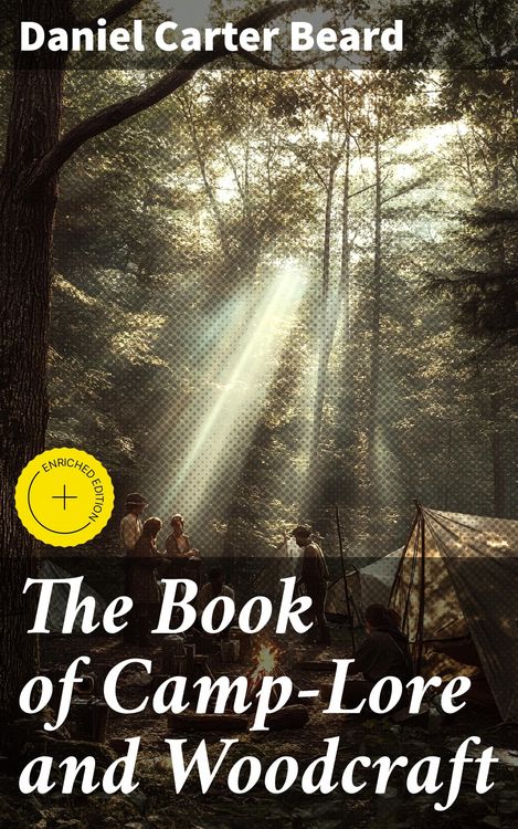 Produktbild: The Book of Camp-Lore and Woodcraft