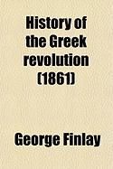 Produktbild: History of the Greek Revolution (Volume 1)
