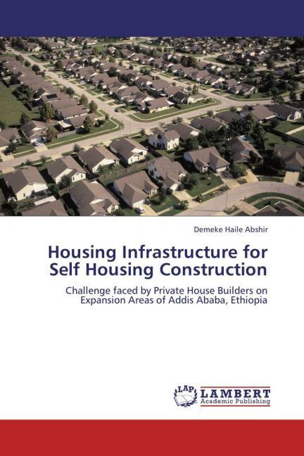 Produktbild: Abshir, D: Housing Infrastructure for Self Housing Construct