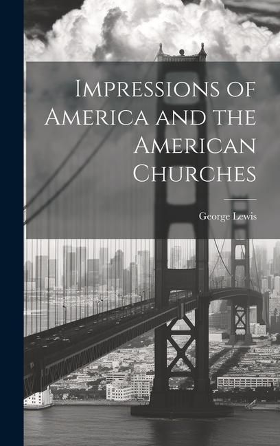 Produktbild: Impressions of America and the American Churches