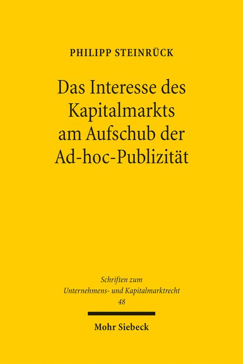 Produktbild: Das Interesse des Kapitalmarkts am Aufschub der Ad-hoc-Publizit&auml;t
