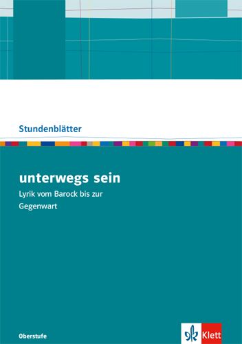 Produktbild: unterwegs sein. Lyrik vom Barock bis zur Gegenwart