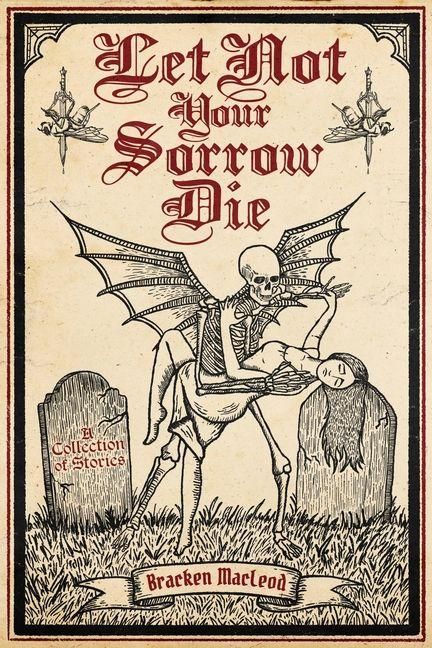 Produktbild: Let Not Your Sorrow Die
