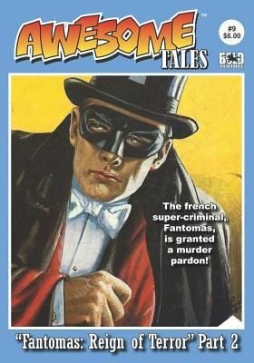 Produktbild: Awesome Tales #9: Fantomas: Reign of Terror