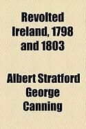 Produktbild: Revolted Ireland, 1798 and 1803
