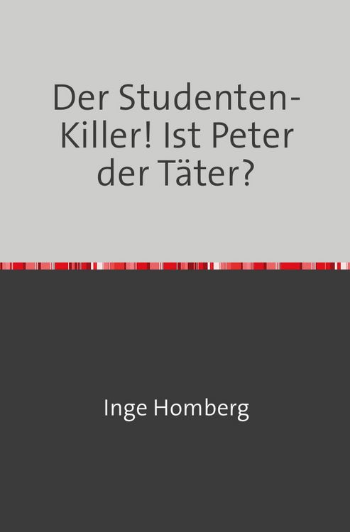 Produktbild: Der Studenten-Killer! Ist Peter der T&auml;ter?