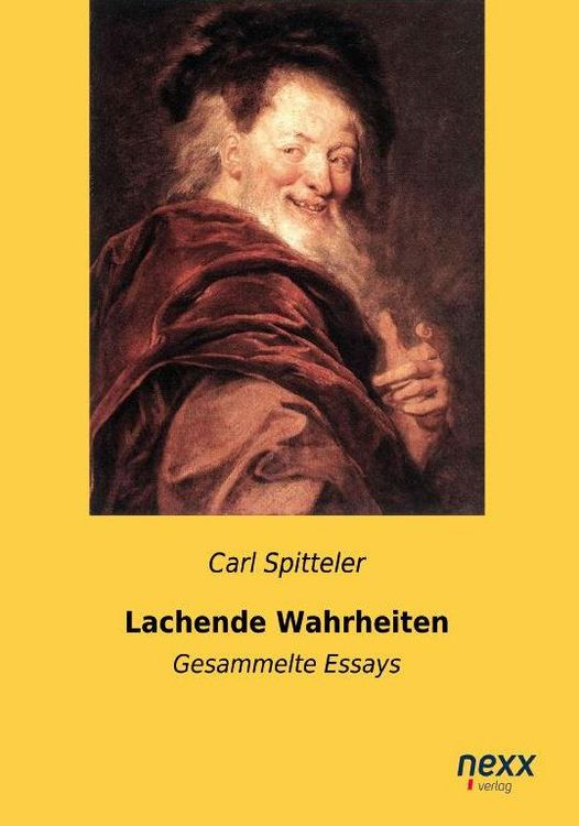 Produktbild: Spitteler, C: Lachende Wahrheiten