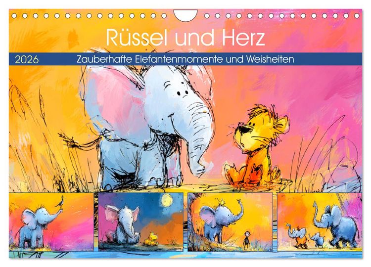 Produktbild: R&uuml;ssel und Herz. Zauberhafte Elefantenmomente und Weisheiten (Wandkalender 2026 DIN A4 quer), CALVENDO Monatskalender