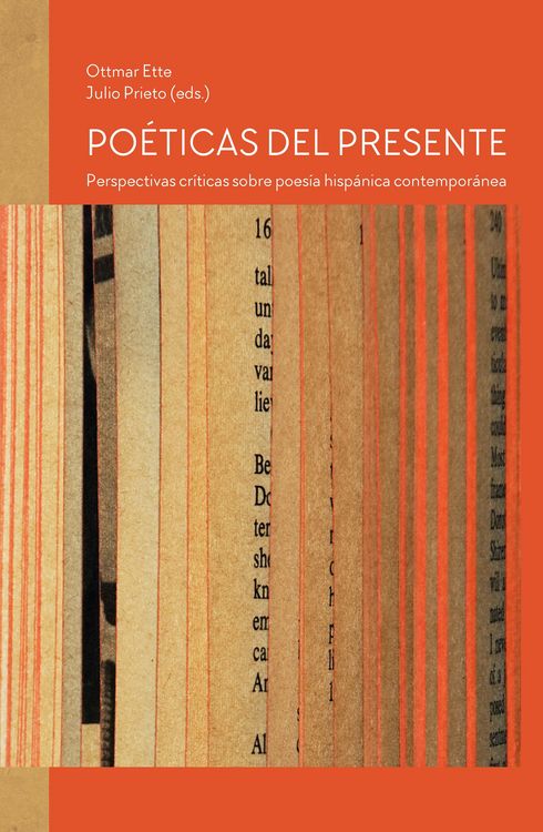 Produktbild: Po&eacute;ticas del presente : perspectivas cr&iacute;ticas sobre poes&iacute;a hisp&aacute;nica contempor&aacute;nea