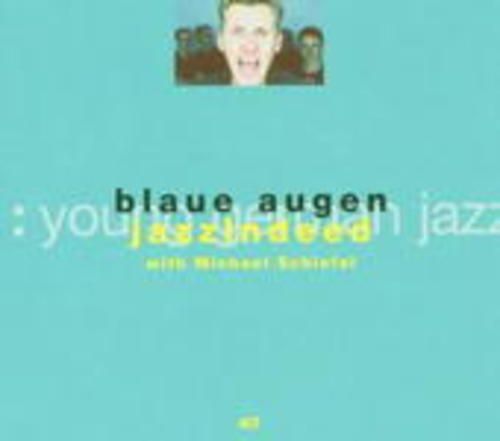 Produktbild: Blaue Augen w/Jazzindeed