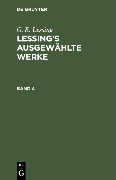 Produktbild: G. E. Lessing: Lessing's ausgew&auml;hlte Werke. Band 4