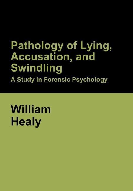 Produktbild: Pathology of Lying, Accusation, and Swindling