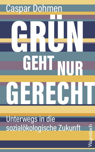 Produktbild: Gr&uuml;n geht nur gerecht