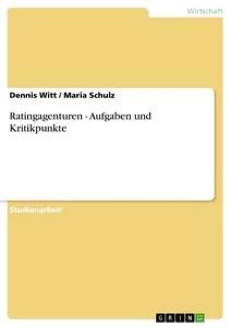 Produktbild: Ratingagenturen - Aufgaben und Kritikpunkte