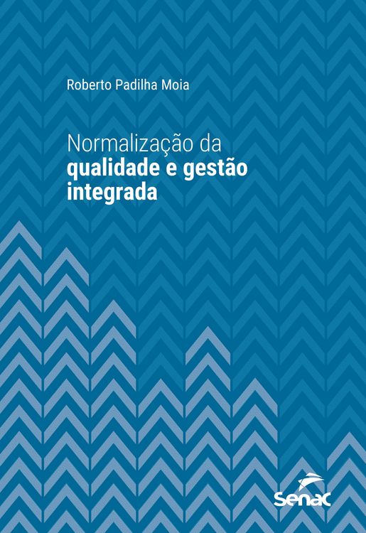 Produktbild: Normaliza&ccedil;&atilde;o da qualidade e gest&atilde;o integrada