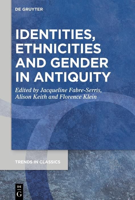 Produktbild: Identities, Ethnicities and Gender in Antiquity