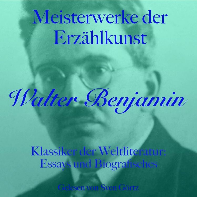 Produktbild: Walter Benjamin: Meisterwerke der Erz&auml;hlkunst