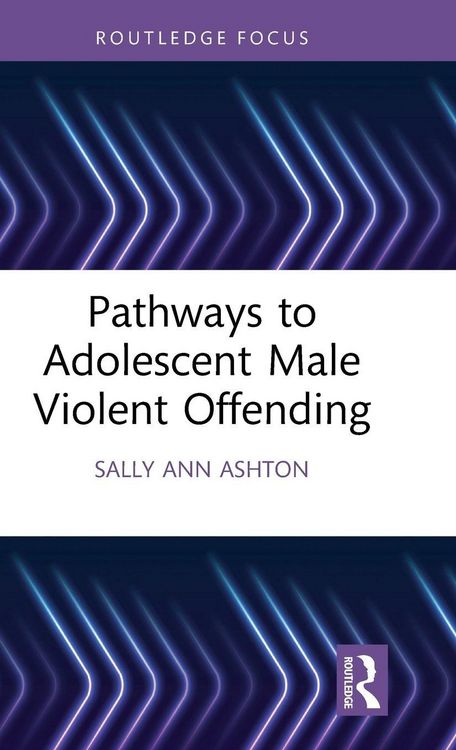 Produktbild: Pathways to Adolescent Male Violent Offending