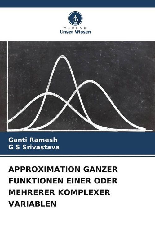 Produktbild: Approximation Ganzer Funktionen einer Oder Mehrerer Komplexer Variablen