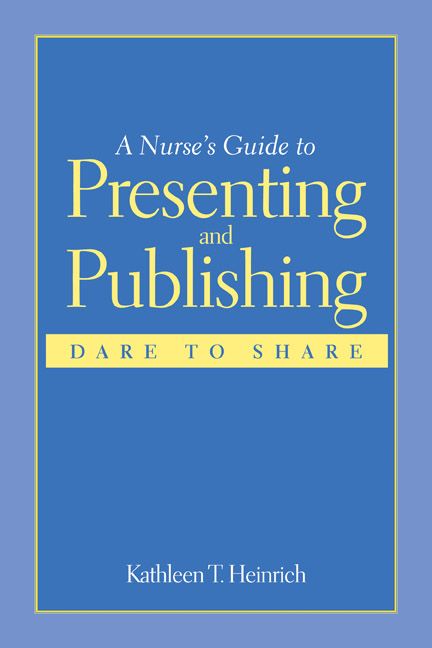 Produktbild: Heinrich, K: Nurse's Guide to Presenting and Publishing: Dar
