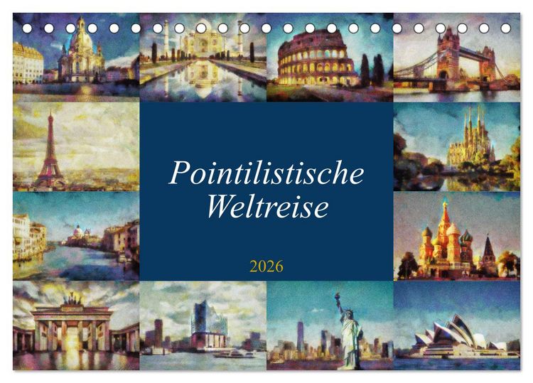 Produktbild: Pointilistische Weltreise (Tischkalender 2026 DIN A5 quer), CALVENDO Monatskalender