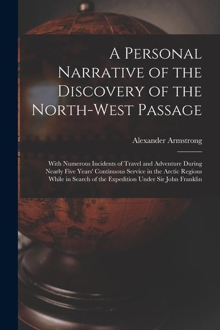 Produktbild: A Personal Narrative of the Discovery of the North-West Passage