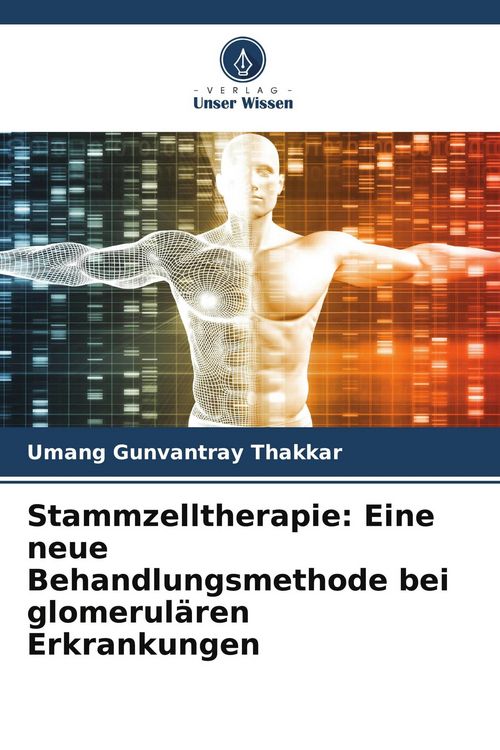Produktbild: Stammzelltherapie: Eine neue Behandlungsmethode bei glomerul&auml;ren Erkrankungen