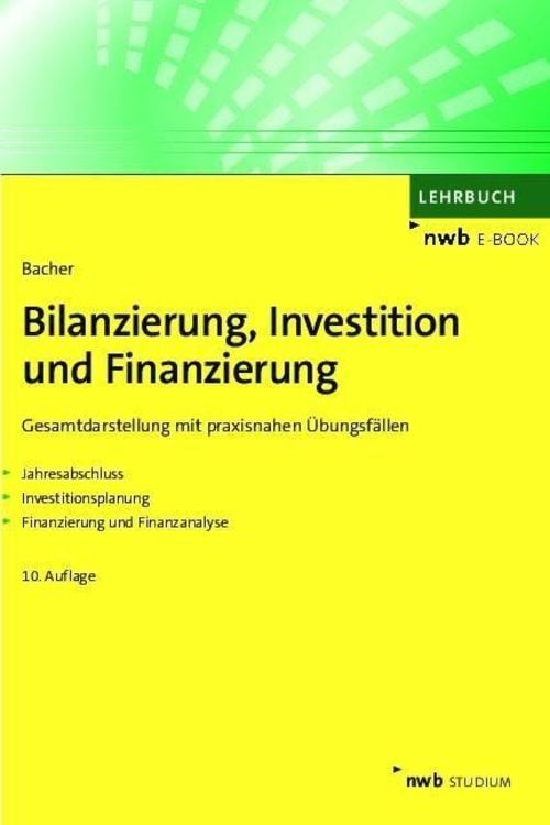 Bild vom Artikel Bilanzierung, Investition und Finanzierung vom Autor Urban W. Bacher