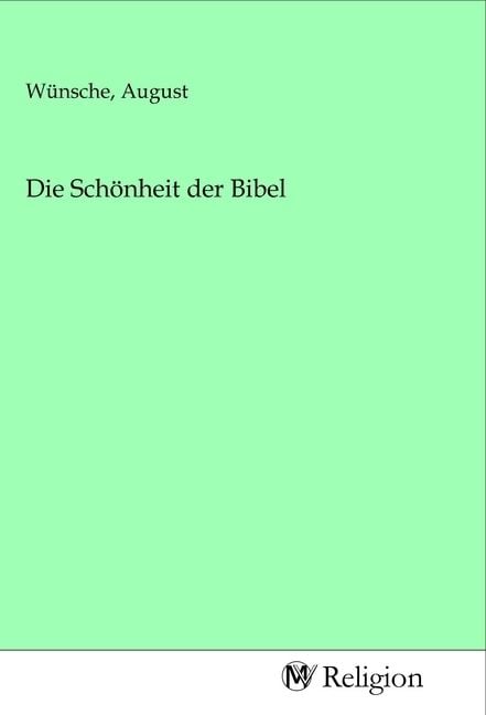Produktbild: Die Sch&ouml;nheit der Bibel