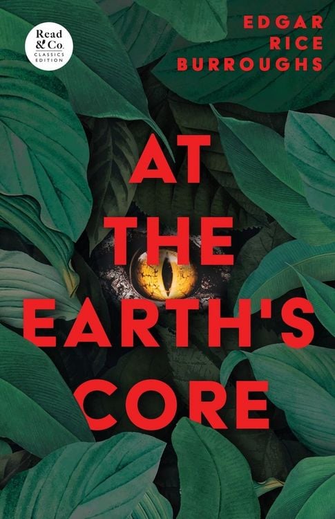 Produktbild: At the Earth's Core (Read & Co. Classics Edition)