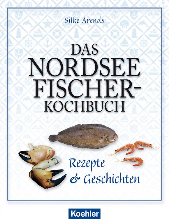 Produktbild: Das Nordseefischer-Kochbuch