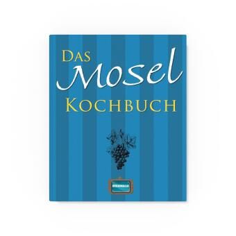 Produktbild: Das Mosel Kochbuch