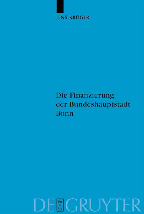 Produktbild: Die Finanzierung der Bundeshauptstadt Bonn