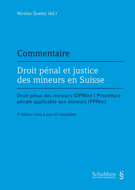 Produktbild: Droit p&eacute;nal et justice des mineurs en Suisse - Commentaire