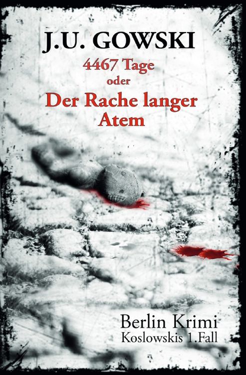Produktbild: Berlin Krimi - die F&auml;lle des S.H. Koslowski / 4467 Tage oder Der Rache langer Atem