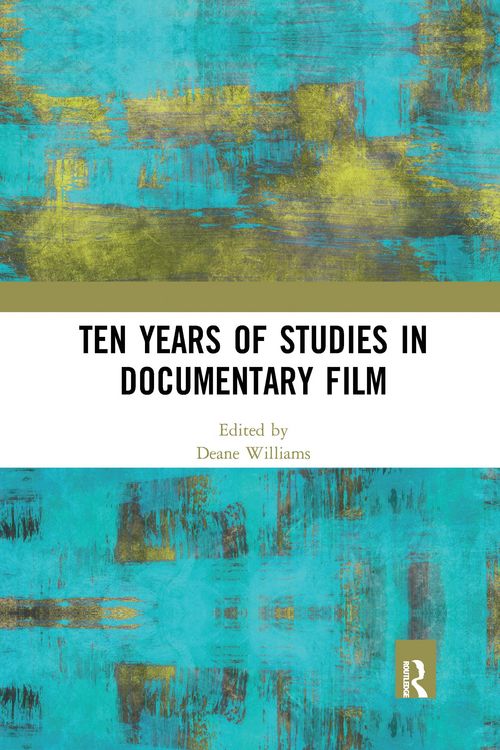 Produktbild: Ten Years of Studies in Documentary Film