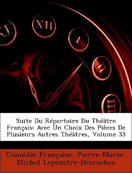 Produktbild: Com&eacute;die-Fran&ccedil;aise: Suite Du R&eacute;pertoire Du Th&eacute;&acirc;tre Fran&ccedil;ais: