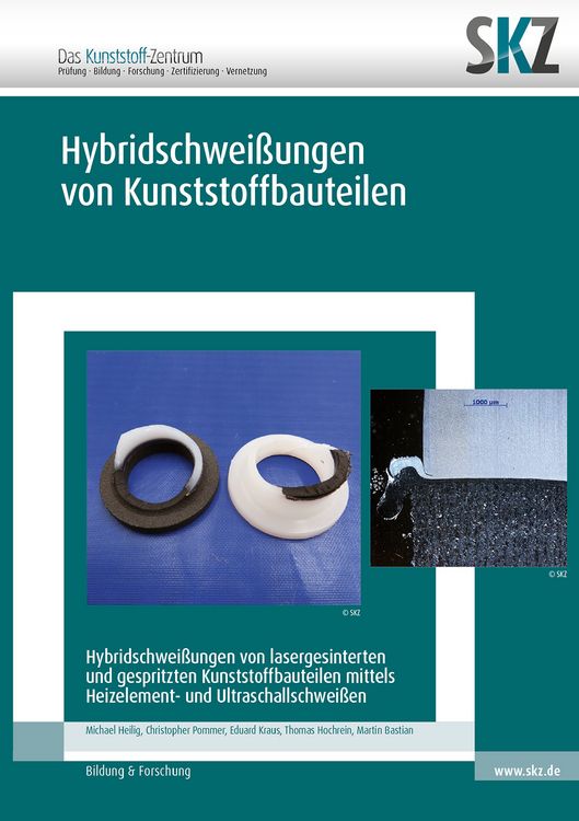 Produktbild: Hybridschwei&szlig;ungen von Kunststoffbauteilen