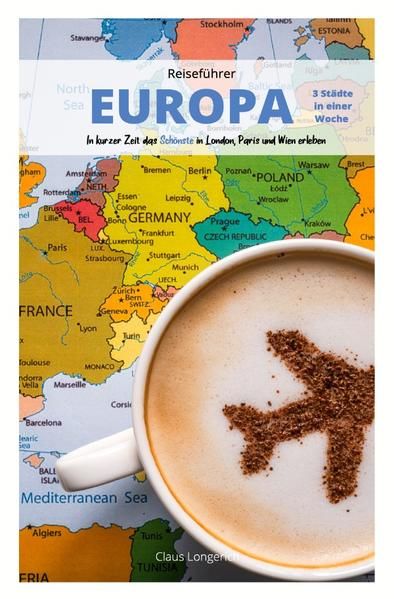 Produktbild: Reisef&uuml;hrer Europa - 3 St&auml;dte in einer Woche - 1
